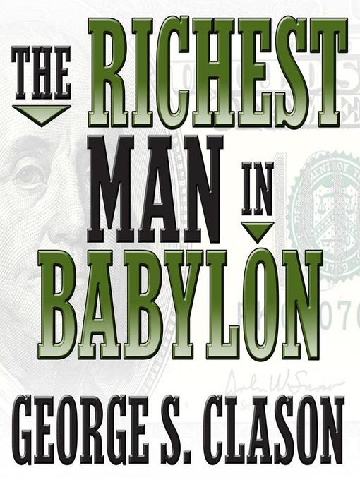 Title details for The Richest Man in Babylon by George Clason - Wait list